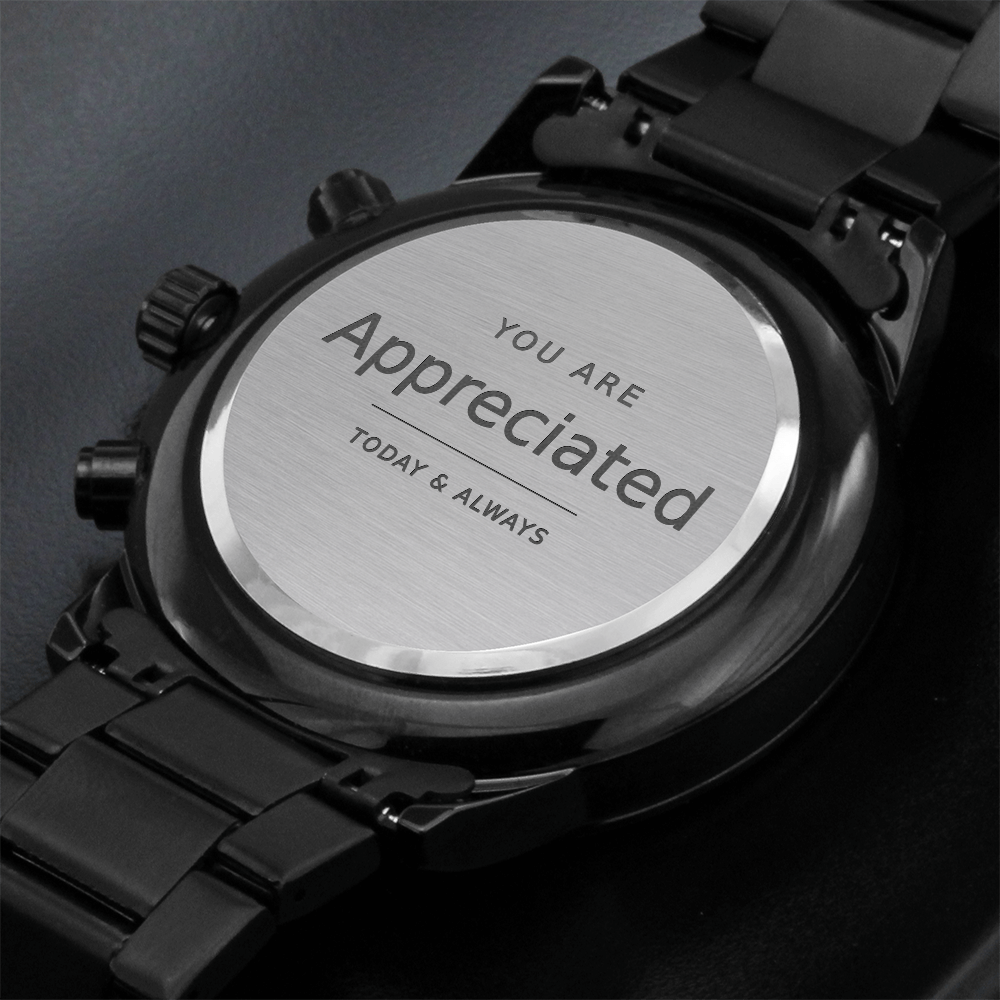 Men's Watch "You Are Appreciated"