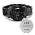 Men's Watch "Dad - You are loved more than words can say"
