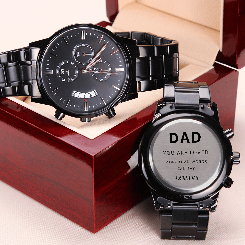 Men's Watch "Dad - You are loved more than words can say"